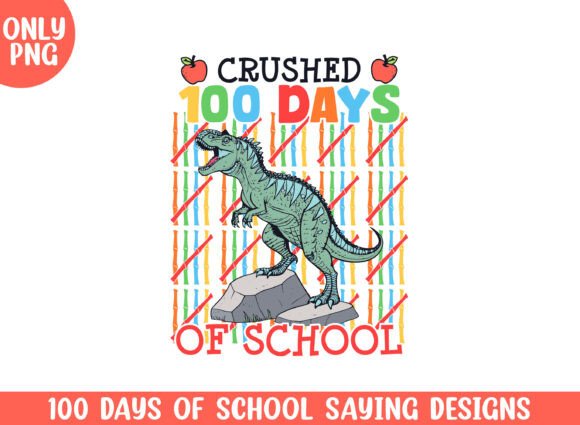 Crushed 100 Days of School Dinosaur SVG