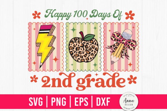 Happy 100 Days of 2nd Grade SVG