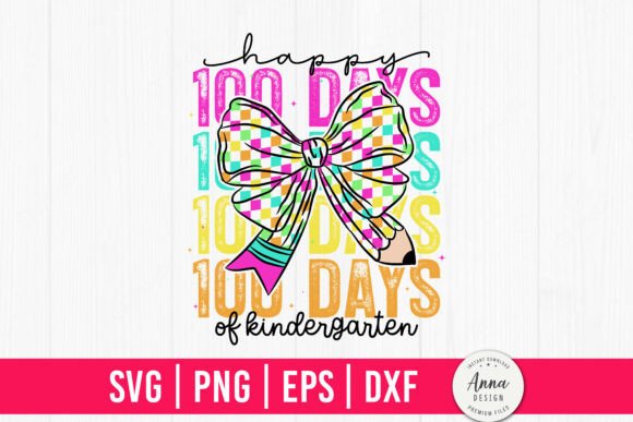 Happy 100 Days of Kindergarten SVG