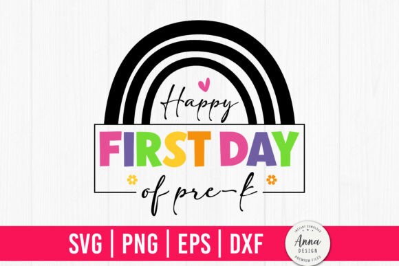 Happy First Day of Pre-k SVG PNG