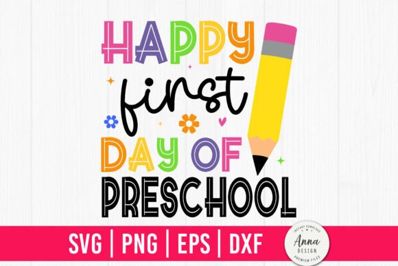 Happy First Day of Preschool SVG PNG