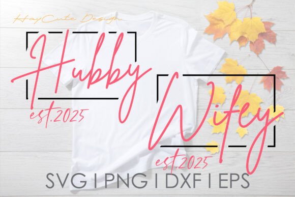 Hubby Wifey Couple Svg Png