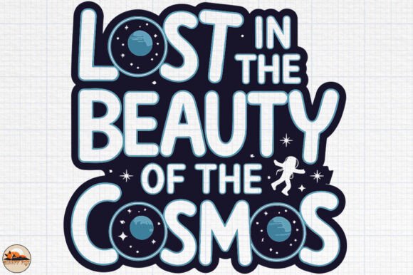 Lost in the Beauty of the Cosmos SVG PNG
